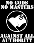 Artwork --- No Gods, No Masters Anarchist Flag: Against All Authority (Anarchy and Anarchism Directory | Description : This image came from http://www.RadicalGraphics.or... | Tags : No Gods, No Masters, Anarchy, Anarchism, Circled A...) ::: By Radical Graphics (About: All material posted here originally appeared at ht... | Ideals: Anarchy, Animal Liberation, Anti-America, Anti-Bio...)