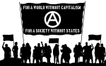Artwork --- For a World Without Capitalism, For a Society Without States (Anarchy and Anarchism Directory | Description : This image came from http://www.RadicalGraphics.or... | Tags : Black Flag, Anarchist Flag, Flag, Flag Waver, Circ...) ::: By Radical Graphics (About: All material posted here originally appeared at ht... | Ideals: Anarchy, Animal Liberation, Anti-America, Anti-Bio...)