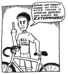 Artwork --- Kill Kar-Nivores: Exterminate the Inferior, Vermin Scum that is Car Culture! (Bicycles and Bike Culture Directory | Description : This image came from http://www.RadicalGraphics.or... | Tags : Bicycle, Bicyclist, Helmet, Bike Helmet, Middle Fi...) ::: By Radical Graphics (About: All material posted here originally appeared at ht... | Ideals: Anarchy, Animal Liberation, Anti-America, Anti-Bio...)