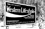 Artwork --- You Can't Enjoy a Western Lifestyle, Because We Already Consume More Than Our Fair Share (Consumer Culture and Consumerism Directory | Description : This image came from http://www.RadicalGraphics.or... | Tags : Western Lifestyle, Billboard, Advertising, Coca-Co...) ::: By Radical Graphics (About: All material posted here originally appeared at ht... | Ideals: Anarchy, Animal Liberation, Anti-America, Anti-Bio...)