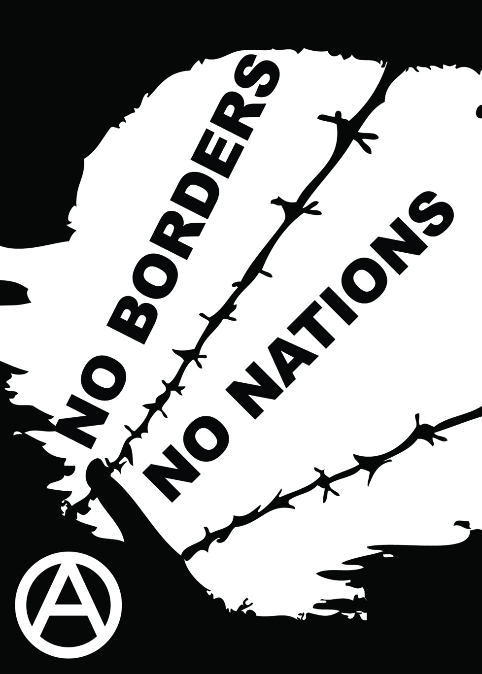 No Borders, No Nations The Wisdom of Abolishing All National Governments, by Radical Graphics