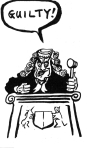 Artwork --- "Guilty!", the Most Common Word from Angry, Old, Bitter Men With Too Much Power and Too Little Heart (Anti-Police and Anti-Cop Directory | Description : This image came from http://www.RadicalGraphics.or... | Tags : Guilty, Judge, Unicorn, Lion, Shield, Britain, Gre...) ::: By Radical Graphics (About: All material posted here originally appeared at ht... | Ideals: Anarchy, Animal Liberation, Anti-America, Anti-Bio...)